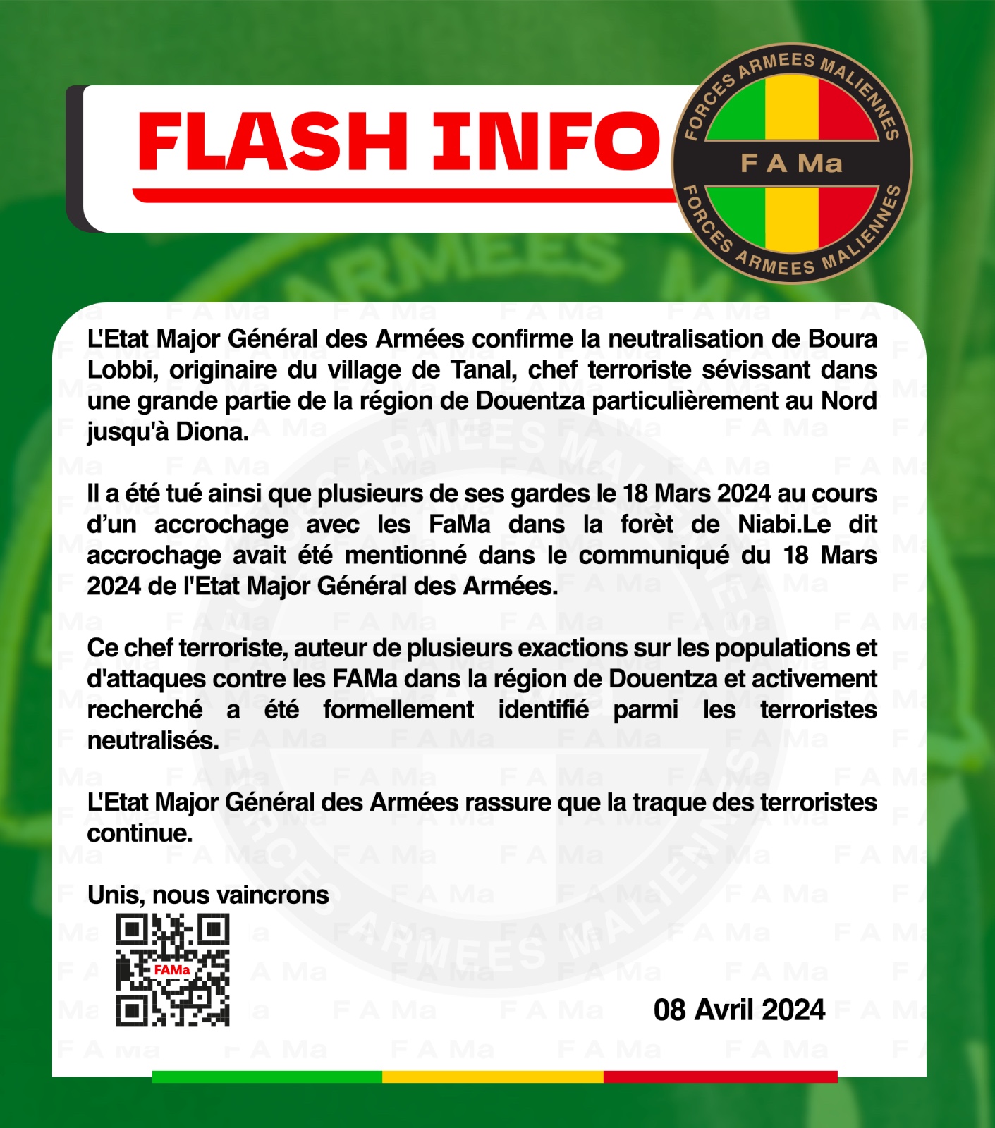  L’Etat major Général des Armées confirme la neutralisation de Boura Lobbi, originaire du village de Tanal, chef terroriste sévissant dans une grande partie de la région de Douentza particuliè