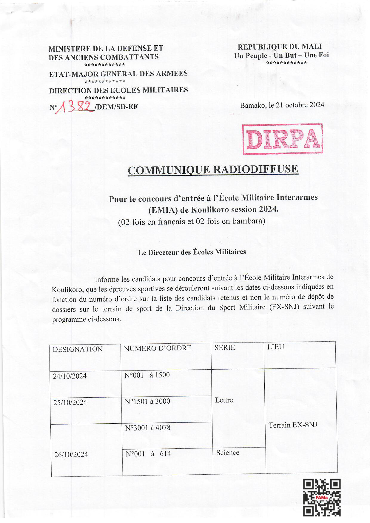  Le Directeur des Ecoles Militaires informe les candidats pour le concours d'entrée à l'EMIA de Koulikoro, que les épreuves sportives se dérouleront suivant les dates ci-dessous