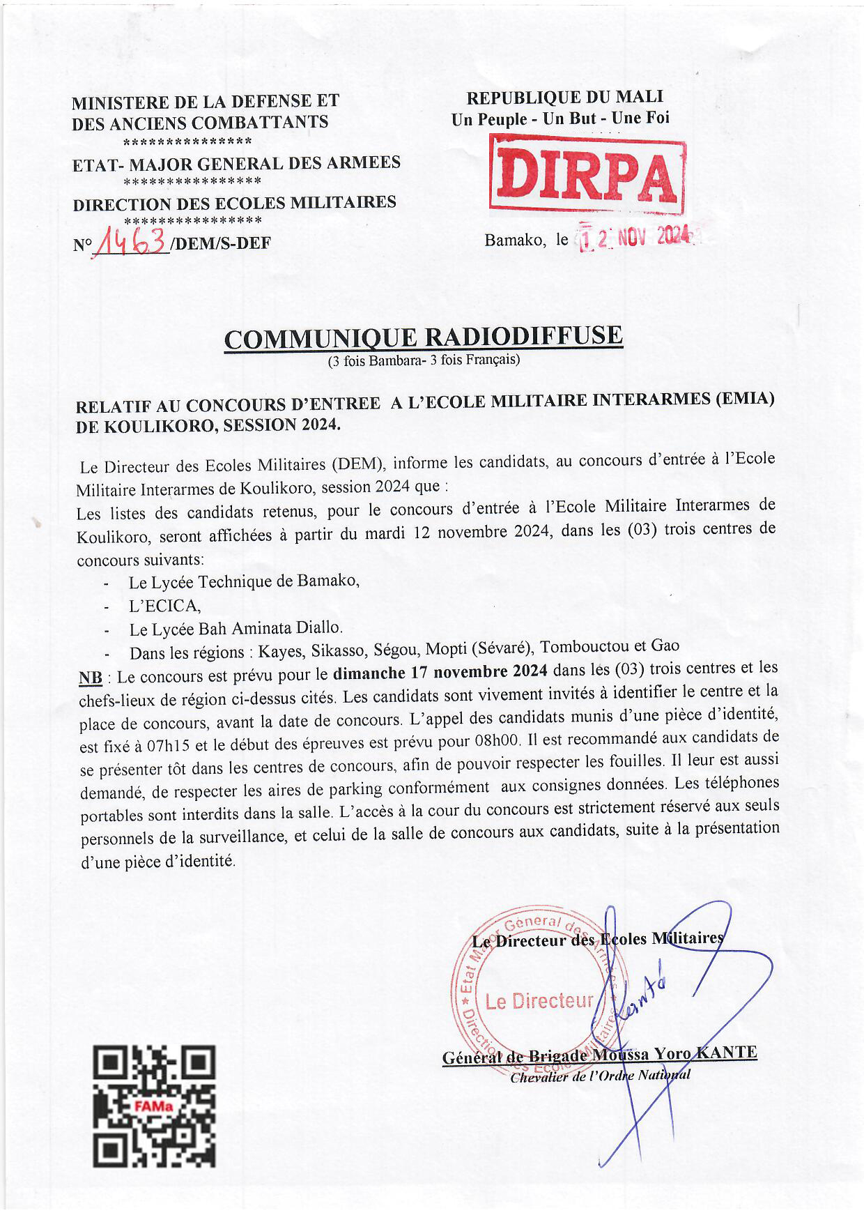 Le Directeur des Ecoles Militaires, informe les candidats, au concours d'entrée à l'EMIA que les listes seront affichées à partir du mardi 12 novembre 2024, dans les 03 centres de concours.