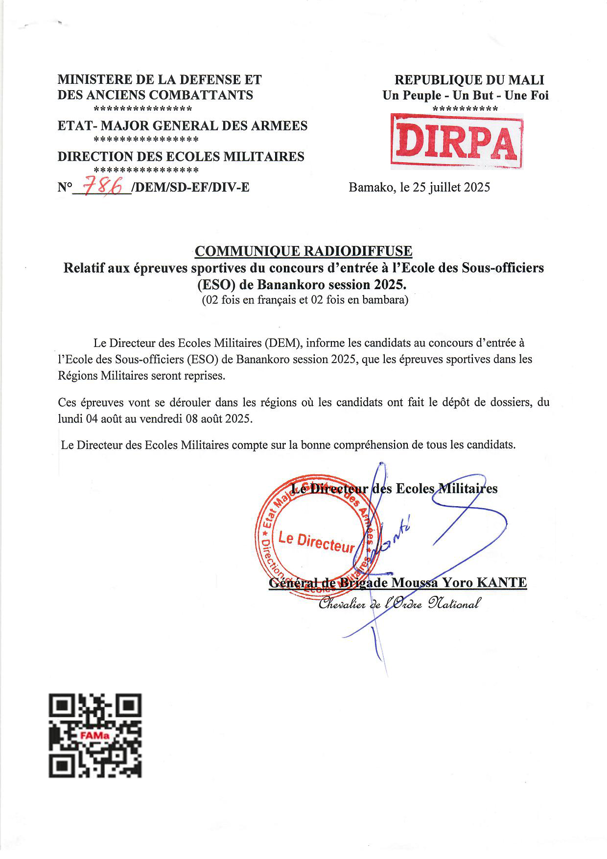  Le Directeur des Ecoles Militaires, informe les candidats au concours d'entrée à l'ESO de Banankoro session 2025, que les épreuves sportives dans les Régions Militaires seront reprises.