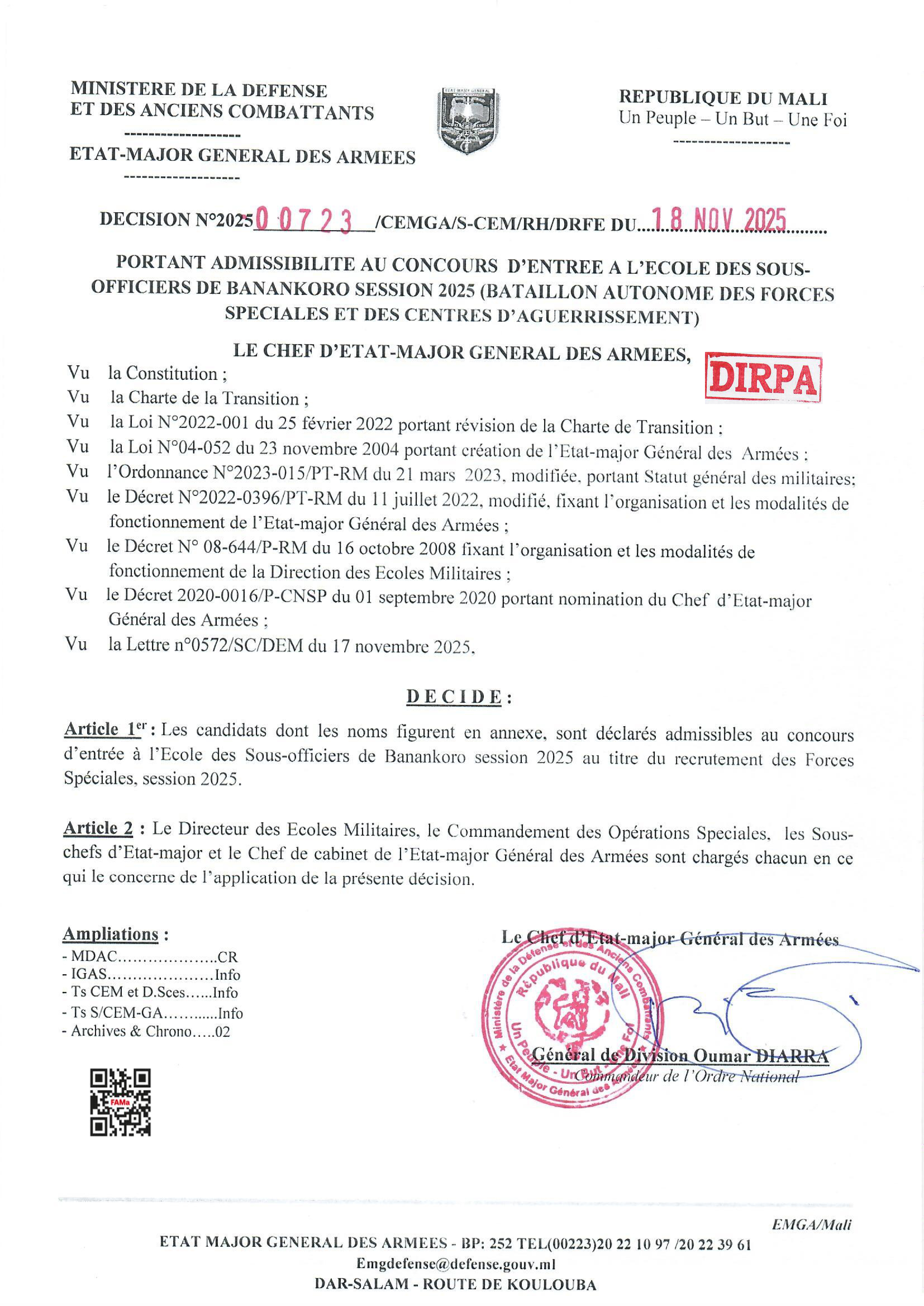  COMMUNIQUE DU CHEF D'ETAT-MAJOR GENERAL DES ARMEES PORTANT ADMISSIBILITE AU CONCOURS D'ENTRE A L'ECOLE DES SOUS-OFFICIERS DE BANANKORO SESSION 2025 (BATAILLON AUTONOME DES FORCES SPECIALES ET