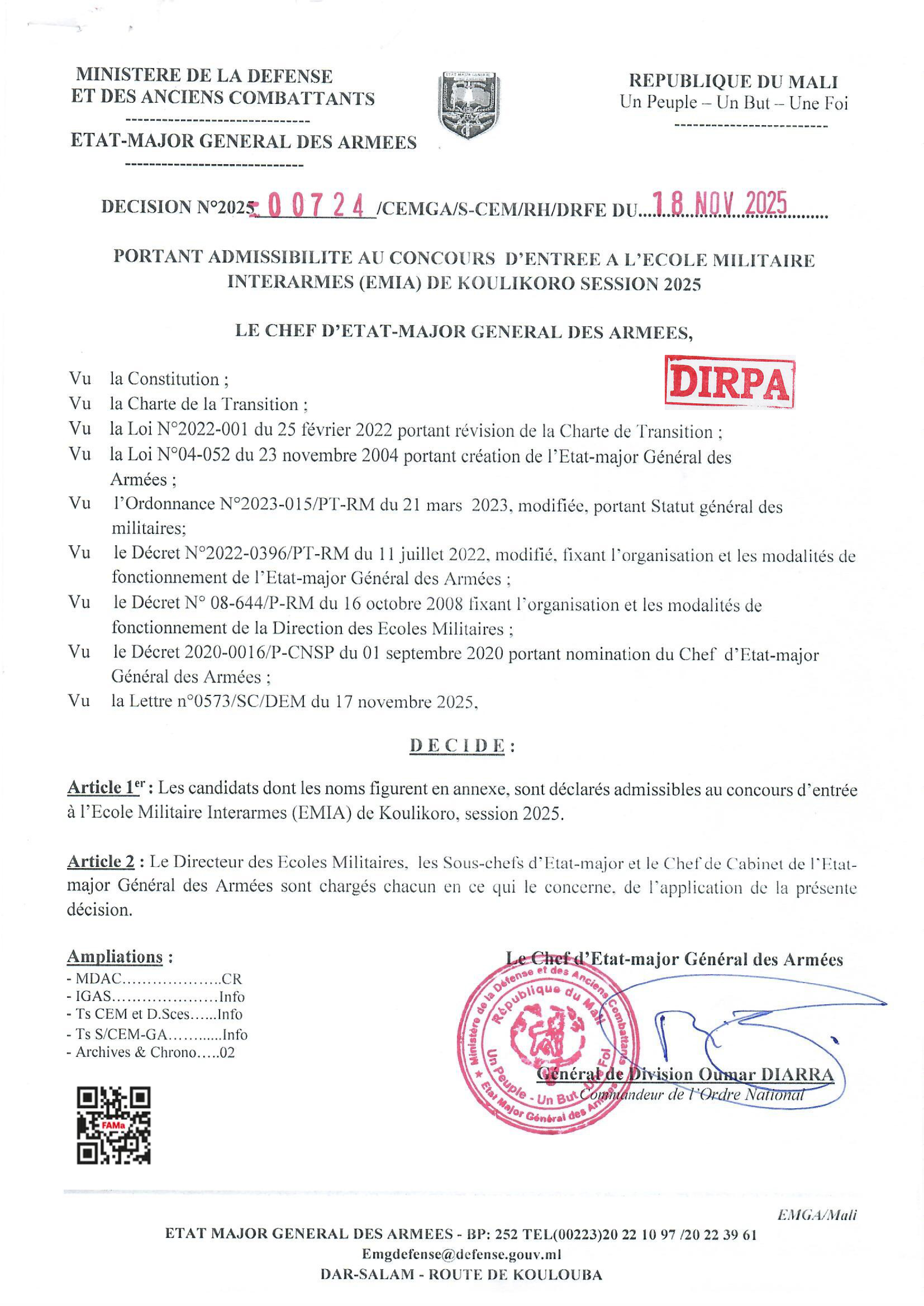  COMMUNIQUE DU CHEF D'ETAT-MAJOR GENERAL DES ARMEES PORTANT ADMISSIBILITE AU CONCOURS D'ENTRE A L'ECOLE MILITAIRE INTERARMES (EMIA) DE KOULIKORO SESSION 2025