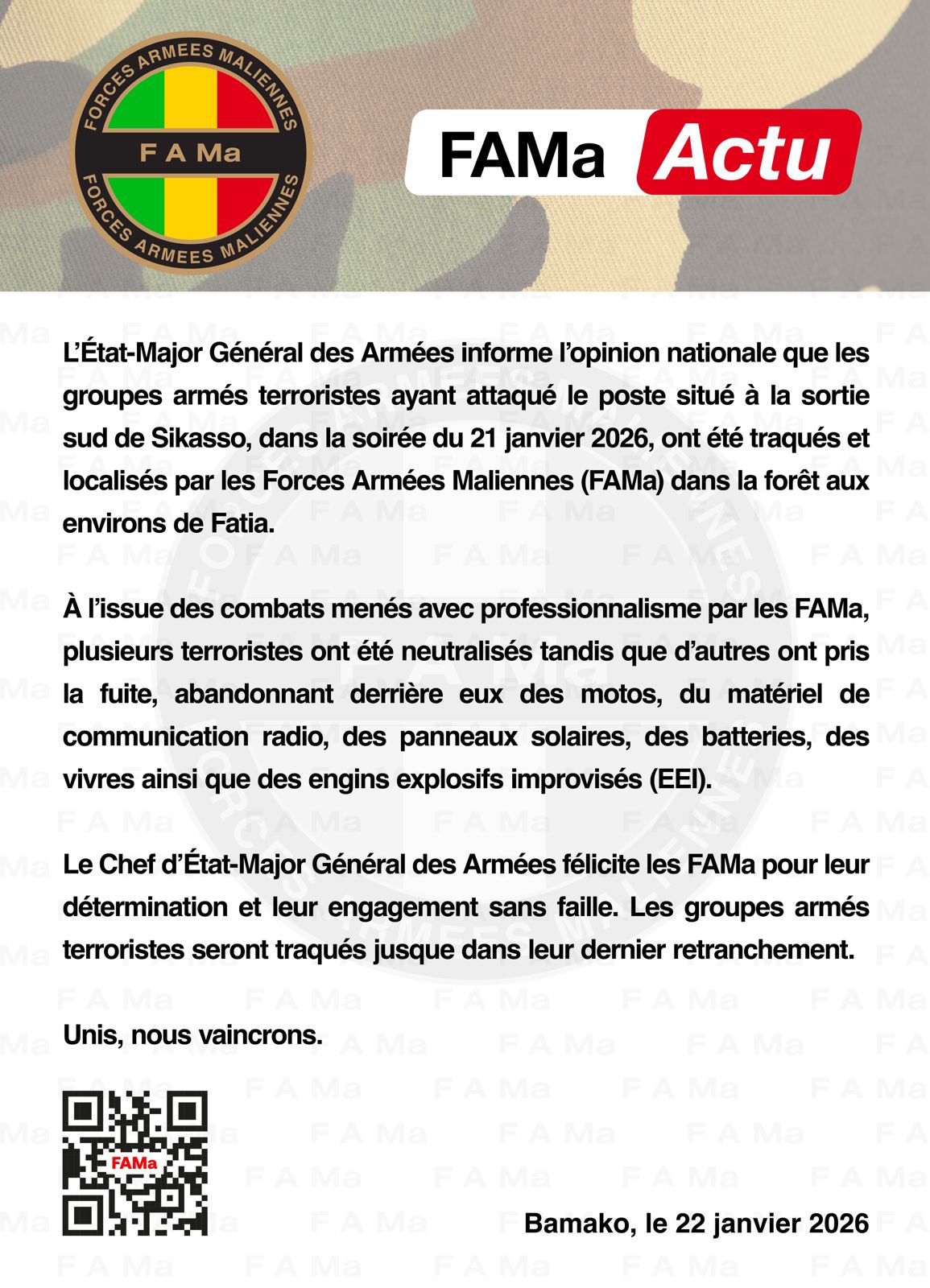  L'Etat-Major Général des Armées informe l'opinion nationale que les groupes armés terroristes ayant attaqué le poste situé à la sortie sud de Sikasso, dans la soirée du 21 janvier 2026, ont é