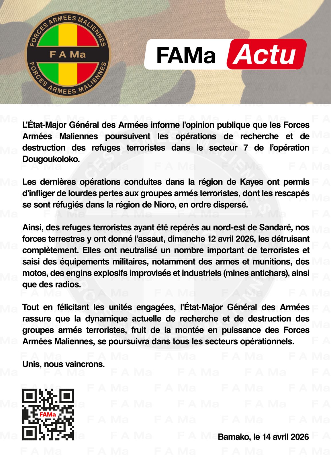  L'État-Major Général des Armées informe l'opinion publique que les Forces Armées Maliennes poursuivent les opérations de recherche et de destruction des refuges terroristes dans le secteur 7 