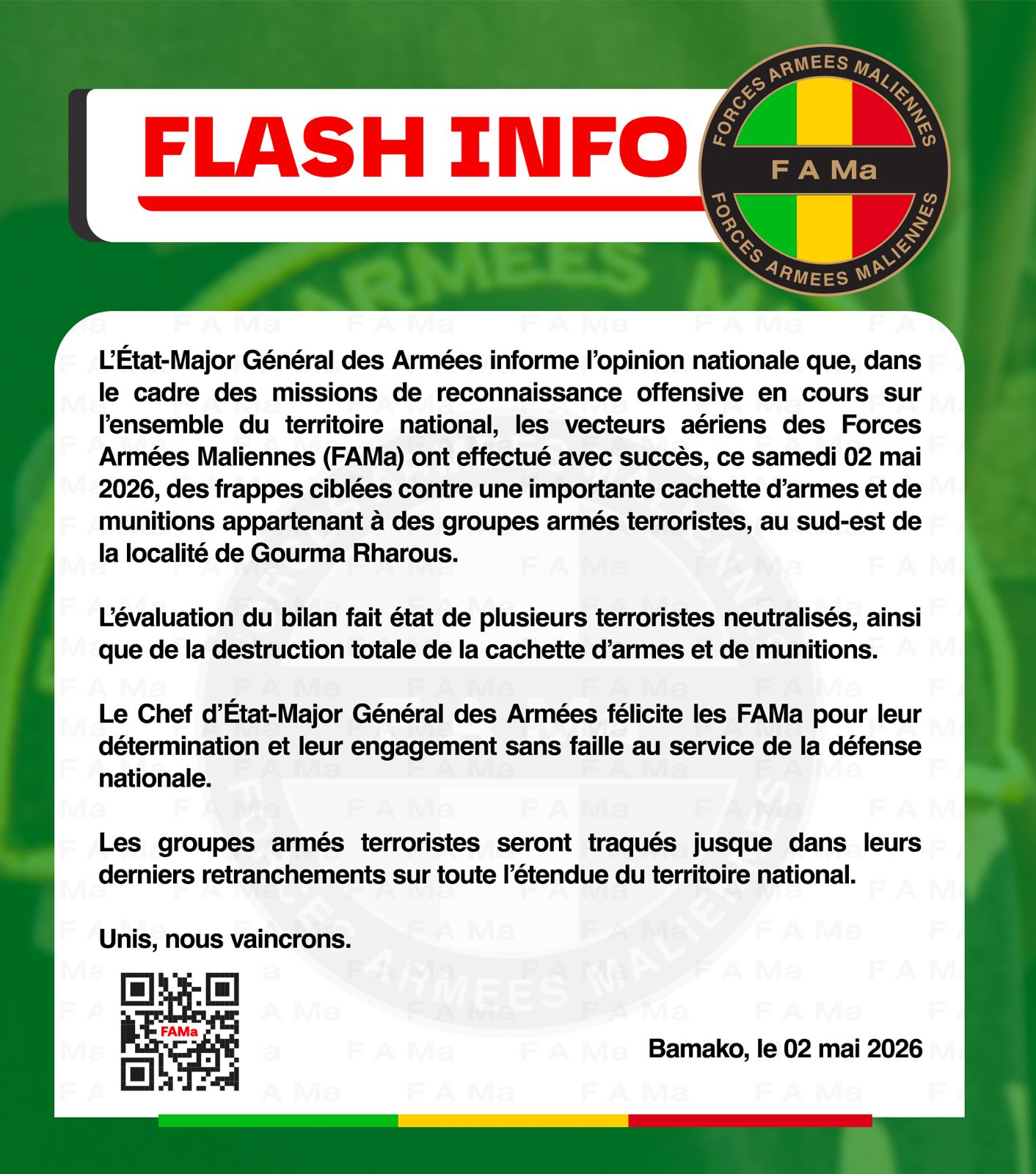  L’Etat-Major Général des Armées informe l’opinion nationale que, dans le cadre des missions de reconnaissance offensive en cours sur l’ensemble du territoire national, les vecteurs aériens de