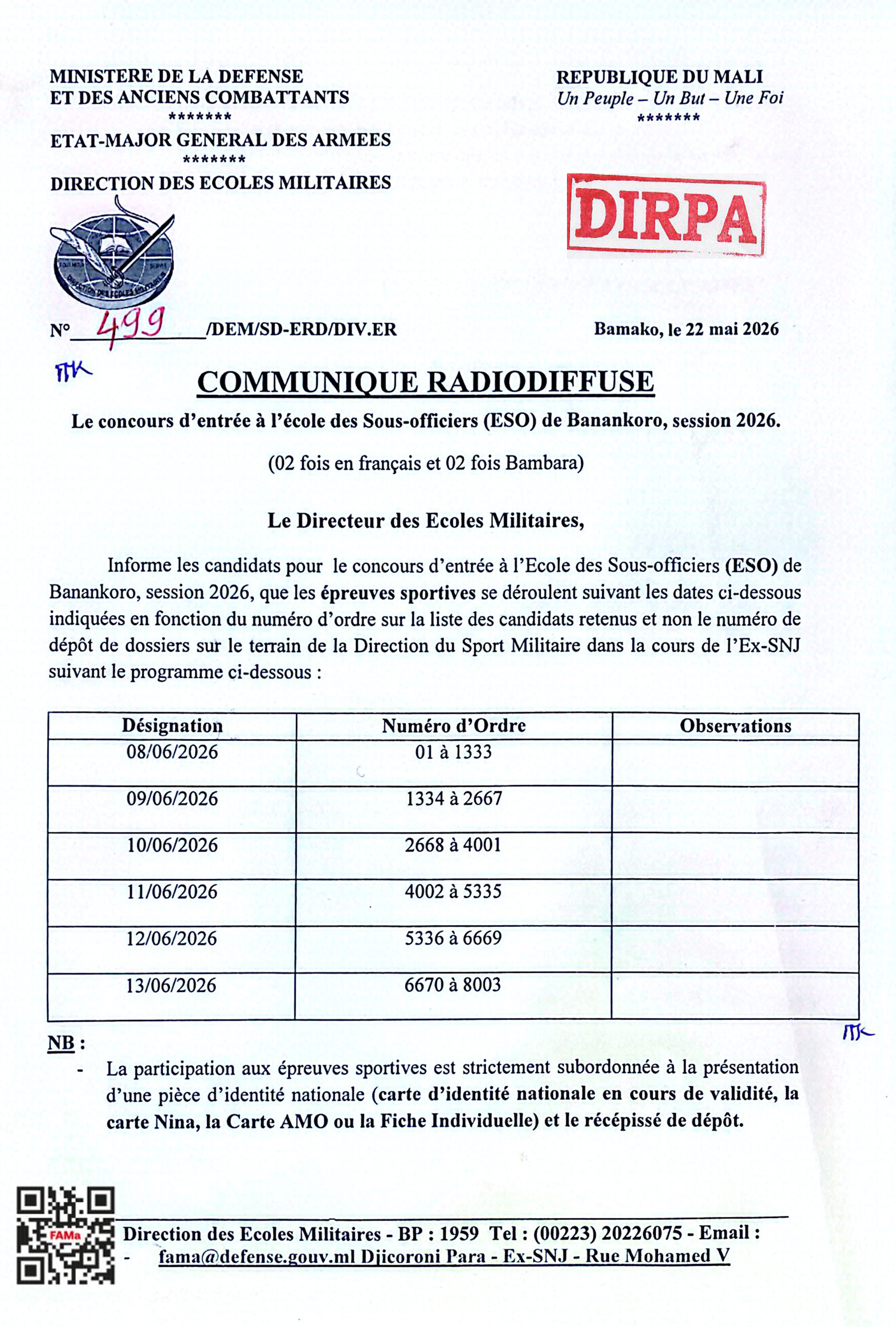  Le Directeur des Ecoles Militaires, Informe les candidats pour le concours d'entrée à l'Ecole des Sous-officiers (ESO) de Banankoro, session 2026, que les épreuves sportives se déroulent suiv