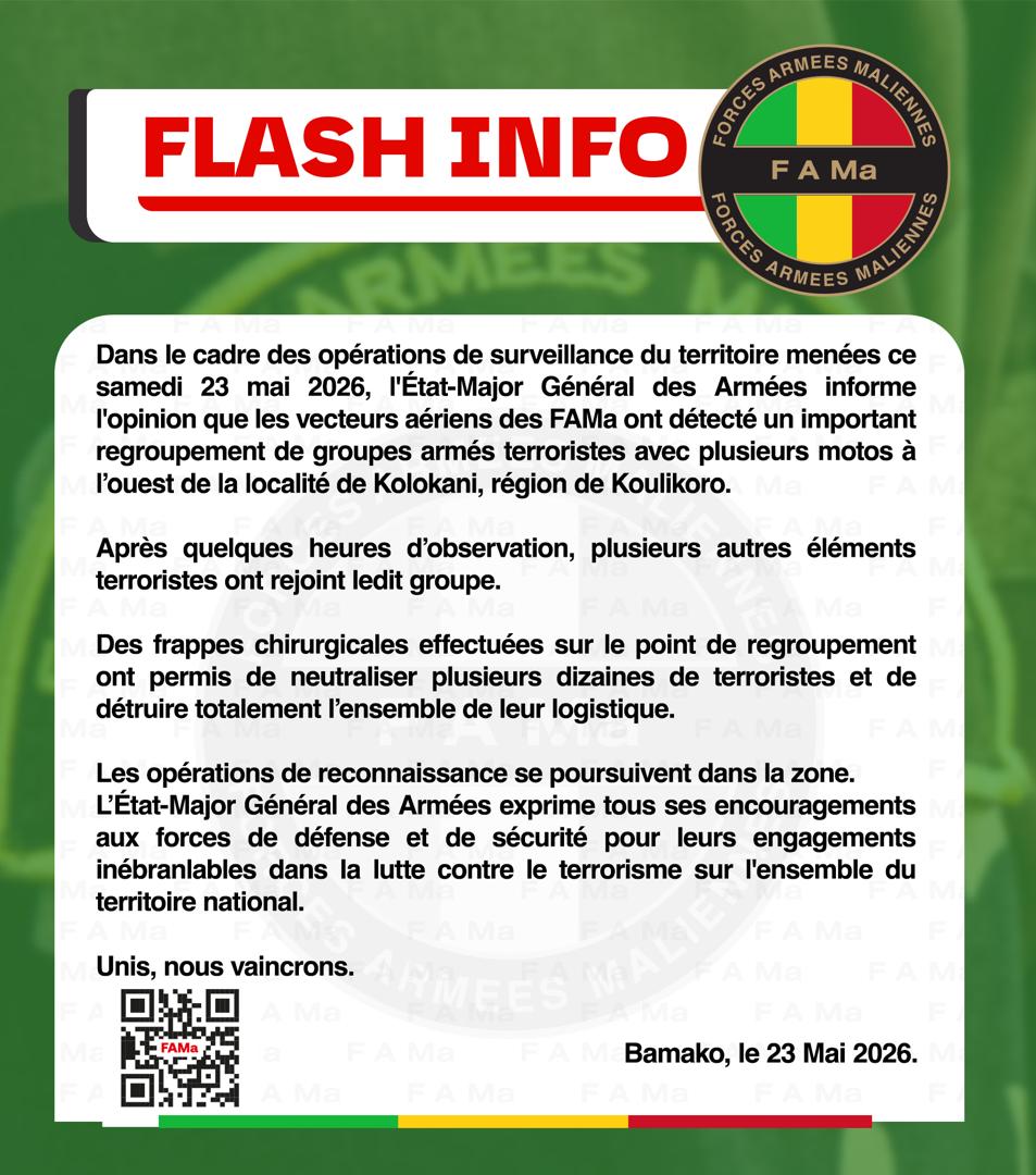  Dans le cadre des opérations de surveillance du territoire menées ce samedi 23 mai 2026, l'Etat-Major Général des Armées informe l'opinion que les vecteurs aériens des FAMa ont détecté un imp