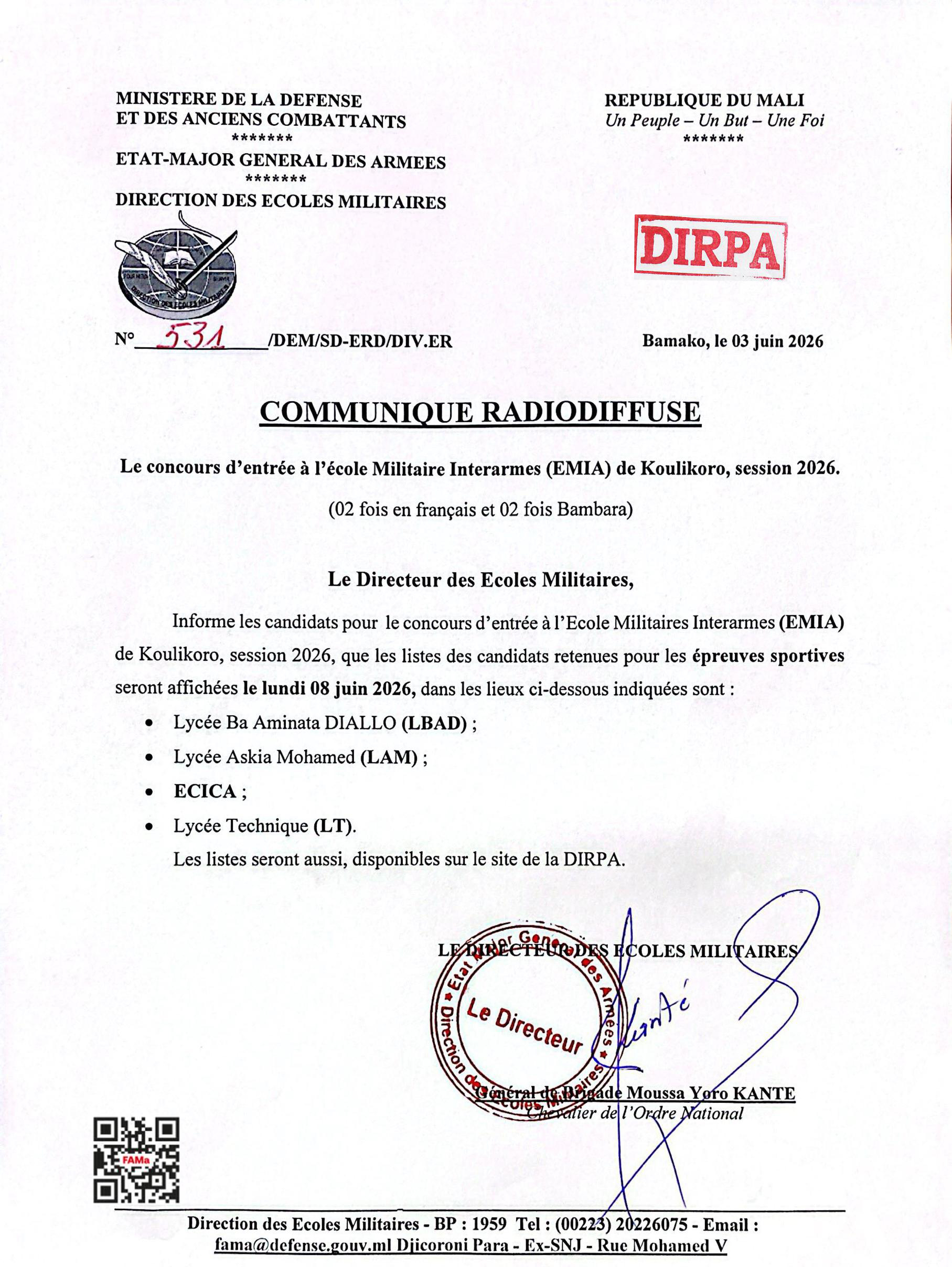  Liste des candidats retenues pour les épreuves sportives EMIA seront affichées le lundi 08 juin 2026, dans les lieux ci-dessous indiquées sont :