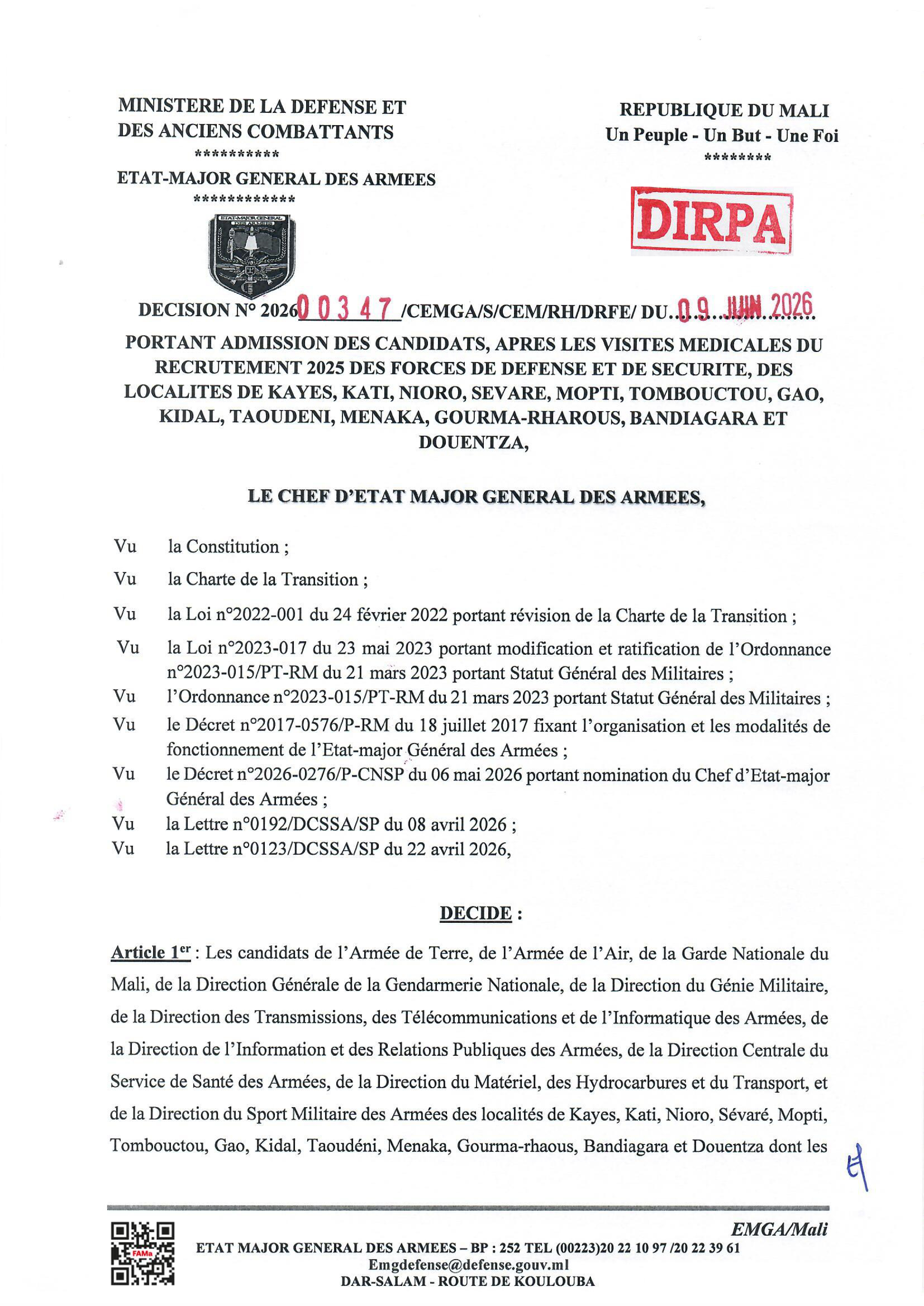  ADMISSION DES CANDIDATS, APRES LES VISITES MEDICALES DU RECRUTEMENT 2025 DES LOCALITES DE KAYES, KATI, NIORO, SEVARE, MOPTI, TOMBOUCTOU, GAO, KIDAL,TAOUDENI,MENAKA,RHAROUS,BANDIAGARA ET DOUEN