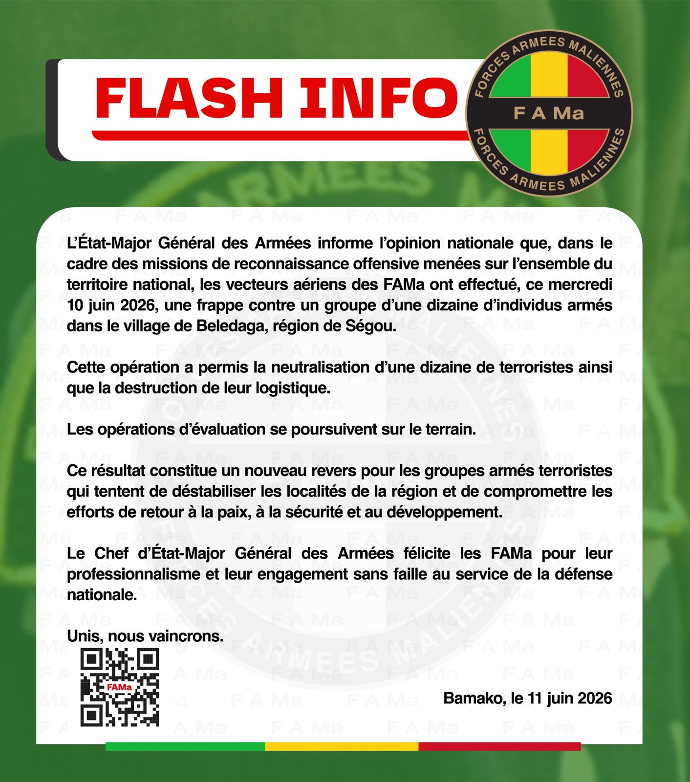  L'État-Major Général des Armées informe l'opinion nationale que, dans le cadre des missions de reconnaissance offensive menées sur l'ensemble du territoire national, les vecteurs aériens des 