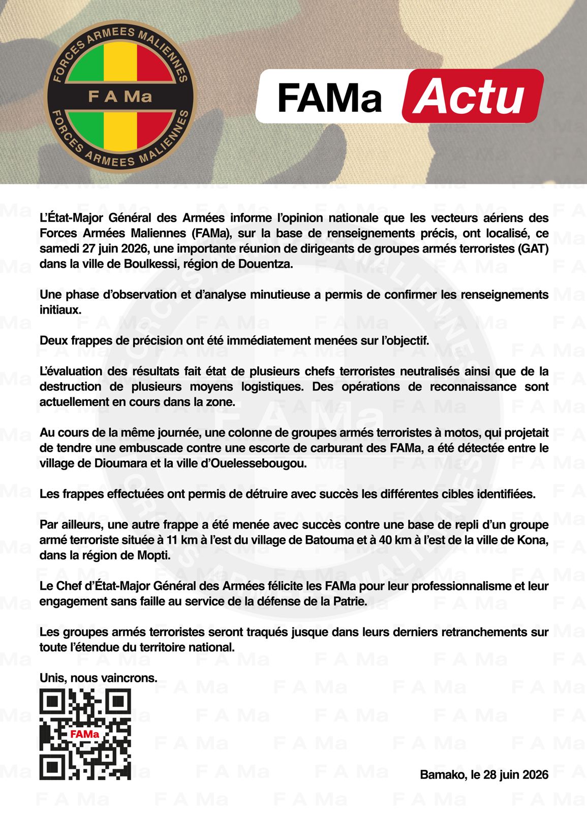  L'État-Major Général des Armées informe l'opinion nationale que les vecteurs aériens des Forces Armées Maliennes (FAMa), sur la base de renseignements précis, ont localisé, ce samedi 27 juin 