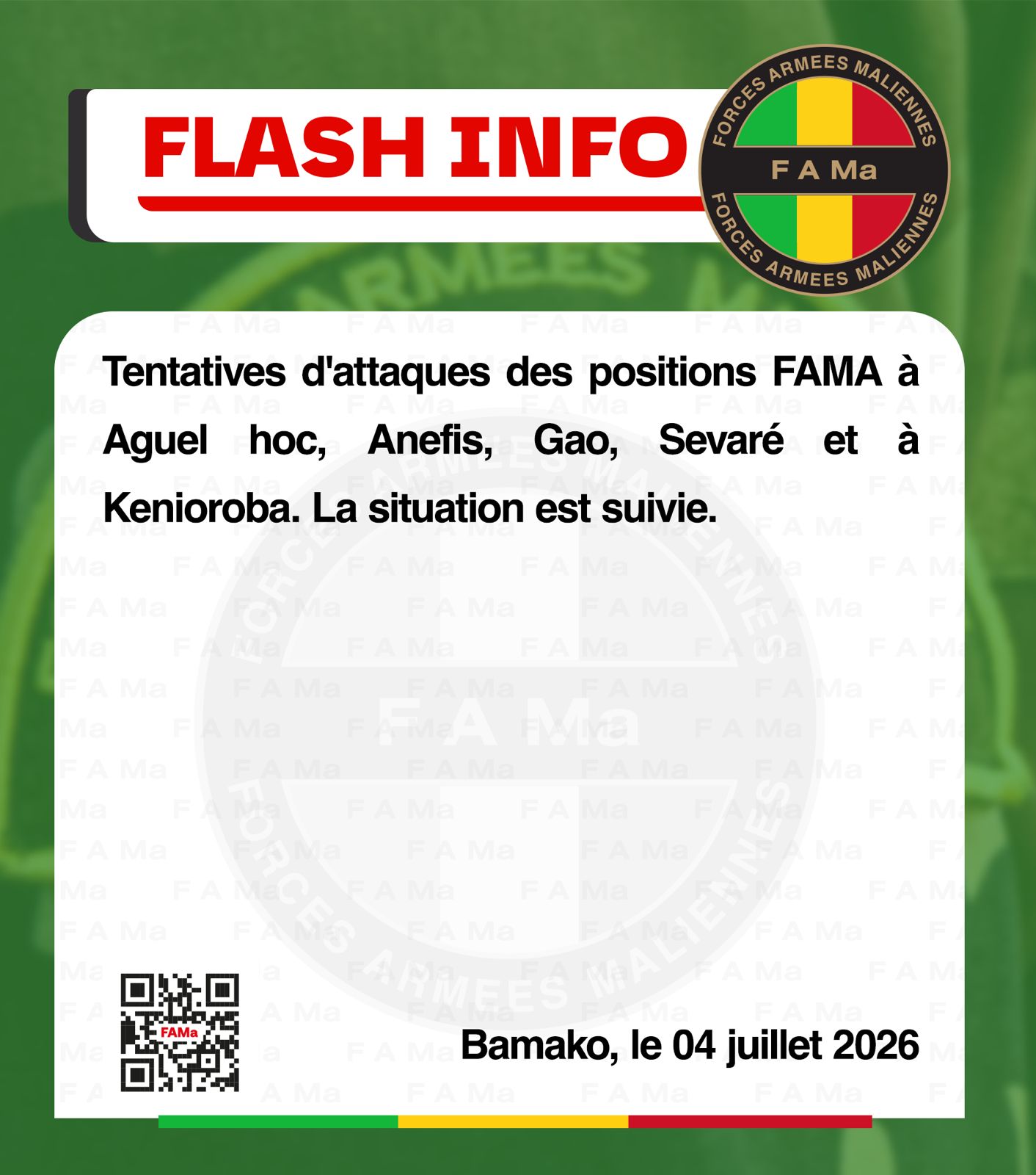  Tentatives d'attaques des positions FAMA à Aguel hoc, Anefis, Gao, Sevaré et â Kenioroba. La situation est suivie.