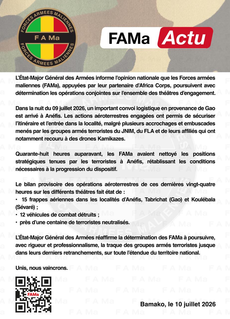  L'État-Major General des Armées informe l'opinion nationale que les Forces armées maliennes (FAMa), appuyées par leur partenaire d'Africa Corps, poursuivent avec détermination les opérations 