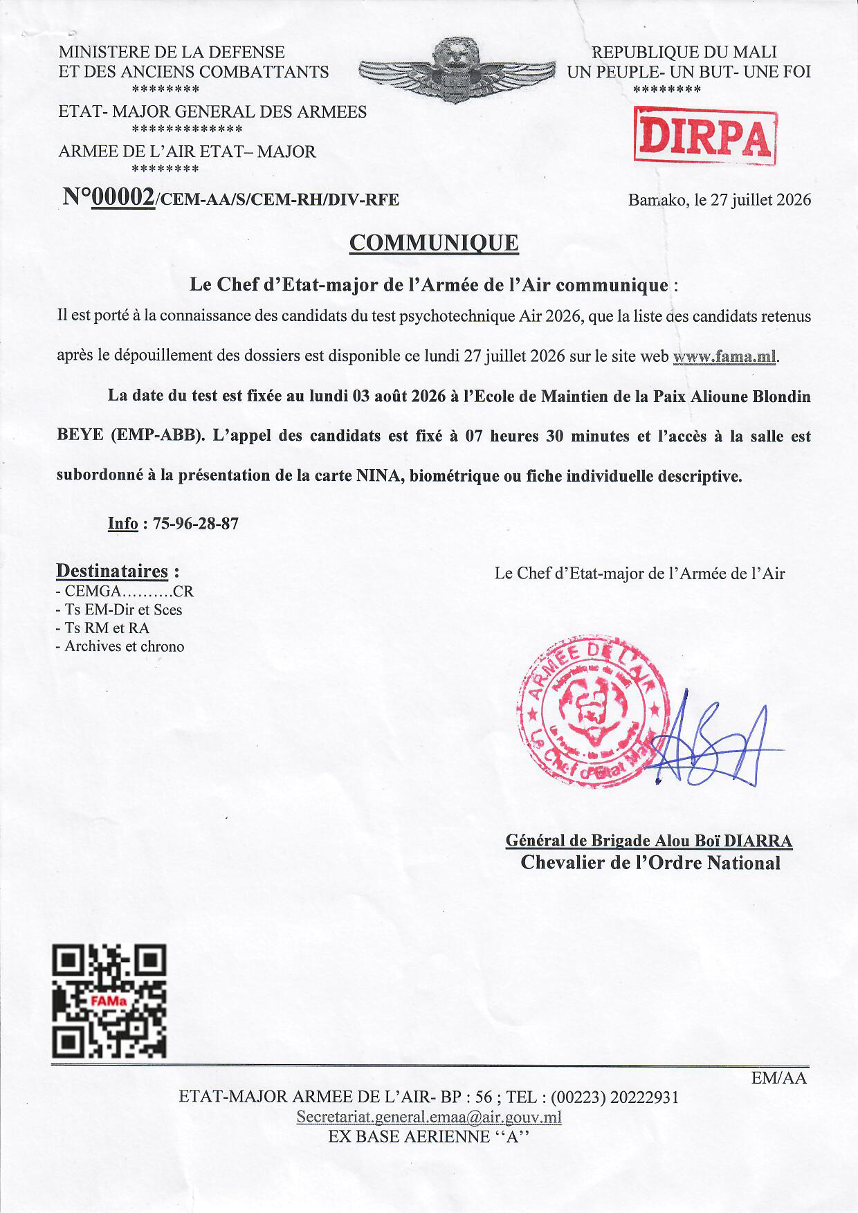  Communique:Il est porté à la connaissance des candidats du test psychotechnique Air 2026, que la liste des candidats retenus après le dépouillement des dossiers est disponible ce lundi 27 jui