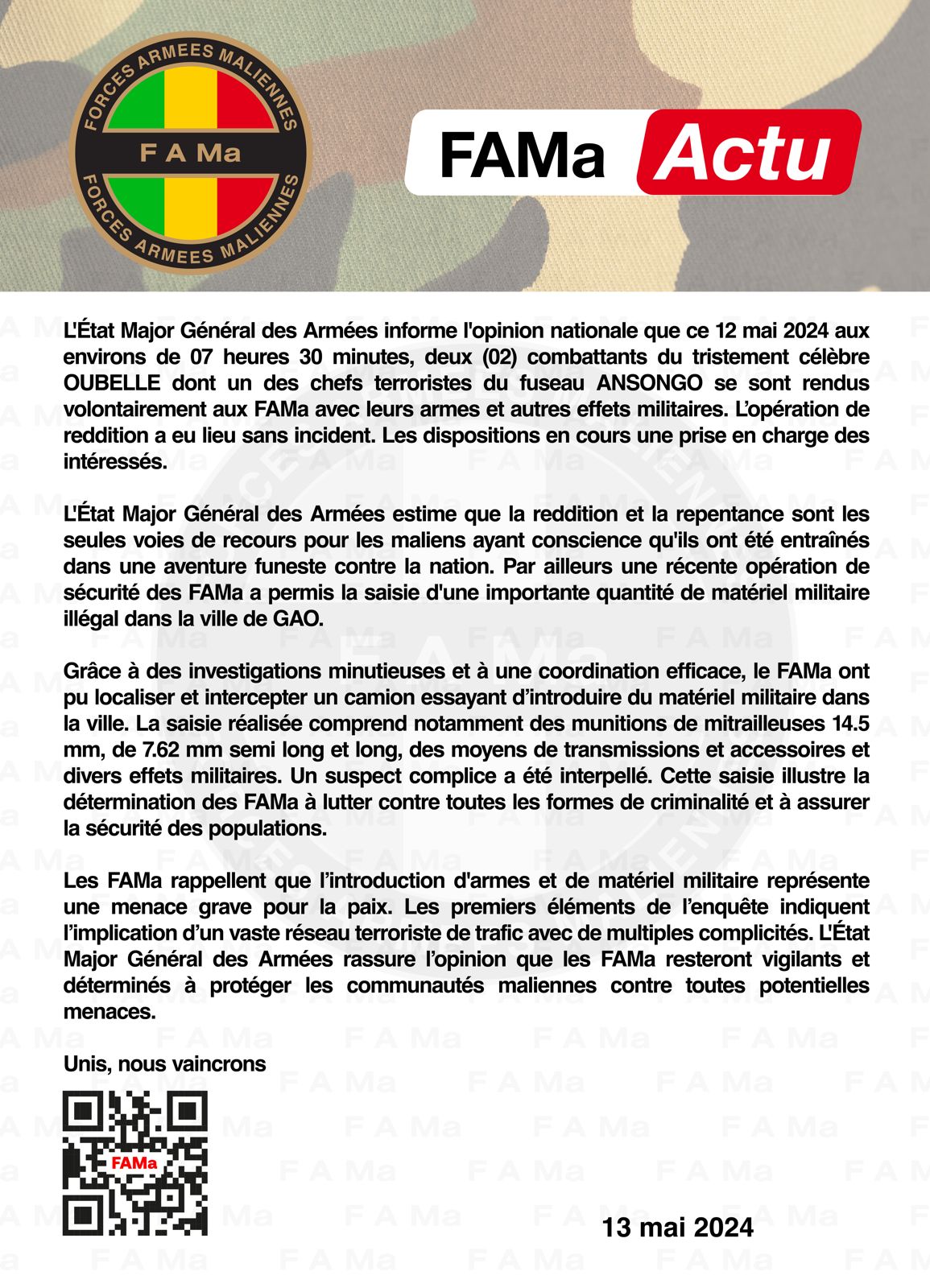 L'Etat Major Général des Armées informe l'opinion nationale que ce 12 mai 2024 aux environs de 07 heures 30 minutes, deux (02) combattants du tristement célèbre OUBELLE dont un des chefs terr